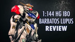 1/144 HG Gundam Barbatos Lupus (MSG: IRON BLOODED ORPHANS) | REVIEW