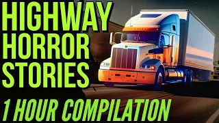 21 TRUE SCARY HIGHWAY & NIGHT DRIVING HORROR STORIES - 1 HOUR OF TRUCKER STORIES
