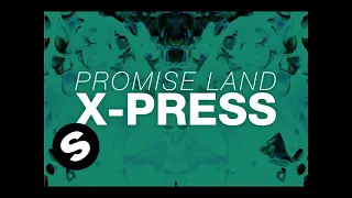 Promise Land - X-Press (OUT NOW)