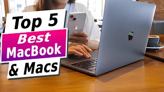 The Best MacBook and Macs 2024: top Apple desktops and laptops