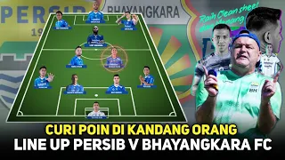 Saatnya Menang Kembali🔥Starting Line Up PERSIB Vs BHAYANGKARA FC Pekan Ke 13 Liga 1