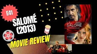 Salomé (2013): Princess Does A Sexy Dance for Her Dad  - Movie Review