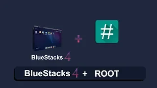 Bluestacks 4 как получить Root (Сентябрь 2019) | Bluestacks 4 how to get Root (September 2019)