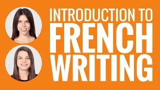 Introduction to French - Introduction to French Writing