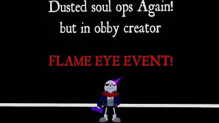 update on dusted soul ops again 【Obby creator】