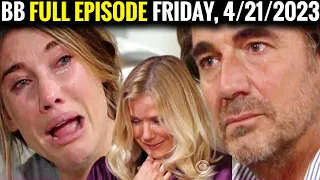 Full CBS New B&B Friday, 4/21/2023 The Bold and The Beautiful Episode (April 21, 2023)