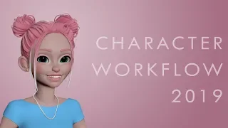 My 3D Character Workflow 2019