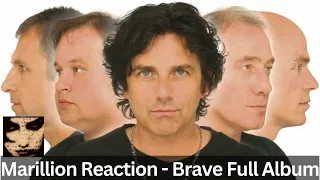 Reaction to Marillion - Brave Full Album Reaction! First Time Hearing!