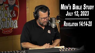 Revelation 14:14-20 | Men's Bible Study by Rick Burgess - LIVE - July 12, 2023