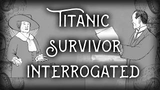 The Titanic Enquiry Animated!