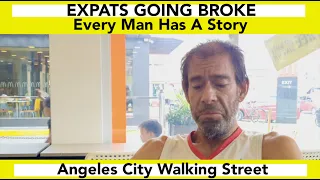 EXPATS GOING BROKE - Every Man Has A Story