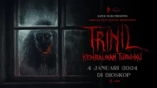 Official Trailer Film Trinil 4 Januari 2024