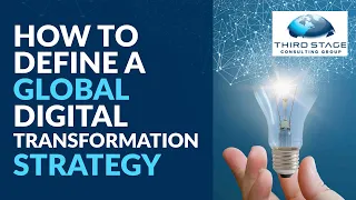 How to Create Your Global Digital Transformation Strategy