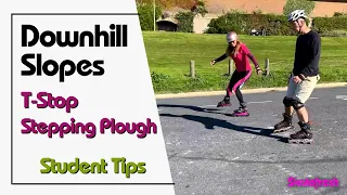 How to decelerate & stop on downhill slopes on inline skates using the T Stop & Stepping Plough stop