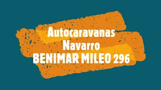 Benimar Mileo 296  (Ocasión)- Autocaravanas Navarro