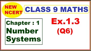 Class 9 Maths | Ex.1.3 Q6 | Chapter 1 | Number Systems | New  NCERT |