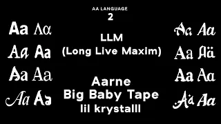 Aarne, Big Baby Tape, lil krystalll - Long Live Maxim (LLM) (СЛИВ ТРЕКА, 2022)