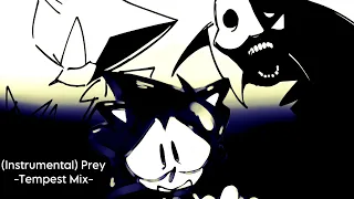 (Instrumental) PREY - Vs. Sonic.Exe FNF - Tempest Mix