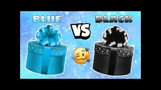 BLUE VS BLACK ✨ CHOOSE YOUR GIFT 🎁 ||   Black VS Blue 🖤💙🖤💙🥰🥰(Which one u like)