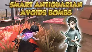 Smart Antiquarian Avoids Bombs | Identity V | 第五人格 | アイデンティティV | Antiquarian