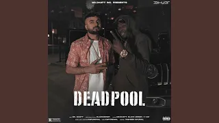 DEAD POOL (feat. BLACK MONEY)