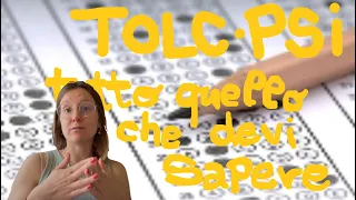 TOLC-PSI: TUTTO QUELLO CHE DEVI SAPERE (iscrizione, preparazione e pre-immatricolazione)