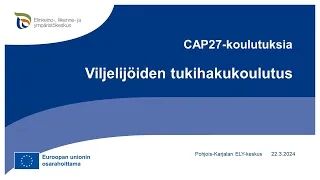 Viljelijöiden tukihakukoulutus, 22.3.2024 (CAP27)