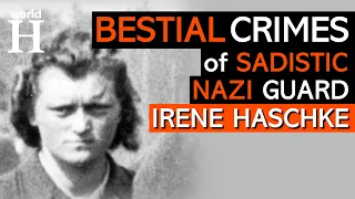 BRUTAL Irene Haschke - Female Nazi Guard at Bergen Belsen Concentration Camp - The Holocaust - WW2