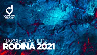 Naksi & Slasherz - Rodina 2021