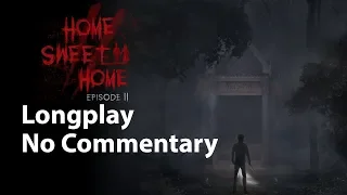 Home Sweet Home - Episode 2 | Full Game | No Commentary