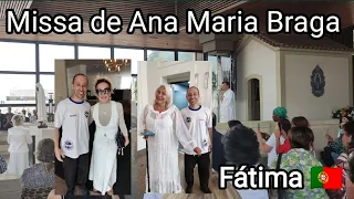 Missa com Fafá de Belém e Ana Maria Braga em Fátima, Portugal 🇵🇹