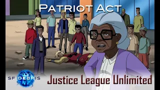 A Look at Patriot Act (Justice League Unlimited) 1of2