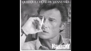 quelque chose de Tennessee de Johnny Hallyday cover