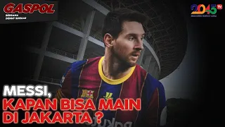 Denny Siregar: MESSI, KAPAN BISA MAIN DI JAKARTA ? (Gaspol #72)