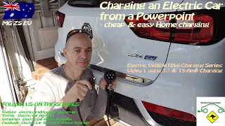How to Easily Charge an Electric Car at Home Cheaply. EV Charging 101: Video 1– using a Power Point