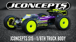 JConcepts S15 - 1/8th truck body