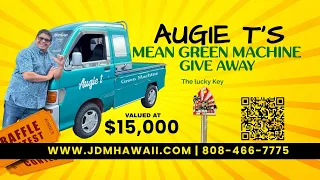 JDM Hawaii & Augie T's Mean Green Machine Give Away