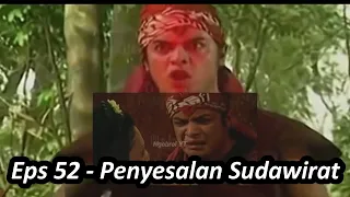 Terharu! Beginilah Awal Mula Sudawirat Sadar dan Menjadi Golongan Lurus - Angling Dharma Alur Eps 52