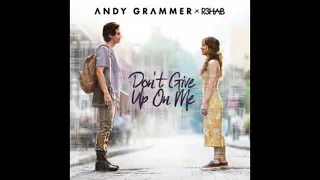 Andy Grammer - Don't Give Up On Me (from Five Feet Apart) [Almost Studio Acapella]