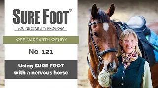 No. 121. Wendy Murdoch using SURE FOOT with a nervous horse