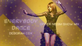 Deborah Cox - Everybody Dance (Offer Nissim Show Mix)