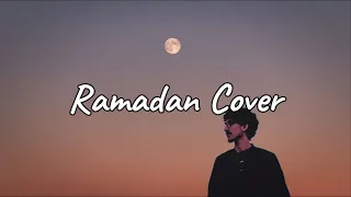 Rauf & Faik — Ramadan Cover BY Muhammed Awed