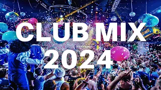CLUB REMIX 2024 - Mashups & Remixes of Popular Songs 2023 | Dj New Year Remix Music Dance Mix 2023