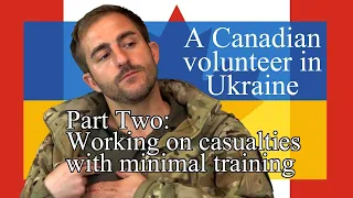 A Canadian volunteer in Ukraine: being a medic with little training