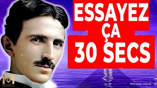 Essayez Le Code Divin 369 De Nikola Tesla Pendant 30 Secondes et Regardez Ce Qui Se Passe Ensuite...