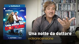 Cinema | Una notte da dottore, la preview della recensione | Roma 16