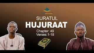 #QariBros - Recitation of the Holy Quran: Surah Al-Hujuraat Chapter 49
