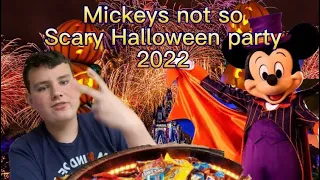 Mickeys Not So Scary Halloween Party 2022: Fireworks, Shows, Hocus Pocus, Boo To You Parade, Candy