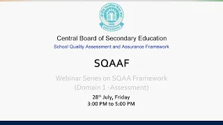 Webinar Series on SQAA Framework (SQAAF) - Domain 1 - Part III - Assessment