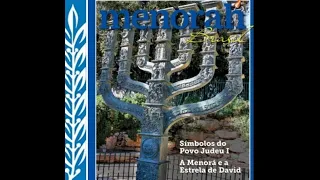 A Menorah ou Candelabro ou Castiçal